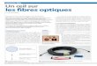 U n œil sur l es fibres optiques - louisreynier.comlouisreynier.com/fichiers/un oeil sur les fibres optiques.pdf · fibre optique, transmission Auparavant réservées aux applications