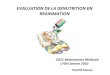 EVALUATION DE LA DENUTRITION EN REANIMATIONreamed.ujf-grenoble.fr/seminaires/archives/2010/janv10/5vendredi/... · EVALUATION DE LA DENUTRITION EN REANIMATION DESC Réanimation Médicale