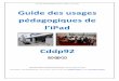 Guide des usages pédagogiques de - Caf-Langues - …caf-langues.weebly.com/uploads/1/1/8/2/11822925/guide_usages... · Guide des usages pédagogiques de l’iPad ... Liste détaillée
