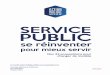 Véronique BÉDAGUE-HAMILIUS Ross McINNES … · PROPOSITION 4 | Assurer le « dernier kilomètre » du service public dans un monde ... améliorer la qualité de service pour les