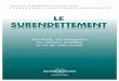 LE SURENDETTEMENT - rognonas.frrognonas.fr/app/download/5805325802/guide-surendettement.pdf · et ne peut pas non plus vous prêter de l’argent. Une commission de surendettement