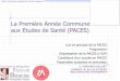 Première Année Commune aux Etudes de Santépaces.edu.umontpellier.fr/files/2018/03/JPO-2018.pdf · Organisation de la PACES à l’UM Conditions d’un succès en PACES ... de réussir