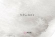 WHAT’S YOUR SECRET? - ABKabk.it/assets/serie/pdf/8_1_Secret.pdf · Secret is the secret hidden behind the surface, is the glamour that ... SECRET TORTORA OPUS 5 SCT251 MOSAICO MINI