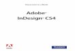 Adobe InDesign CS4 - pearson.fr€¦ · 349 Assembler 12 de longs documents Au cours de cette leçon, vous apprendrez à : • associer plusieurs documents InDesign dans un livre