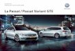La Passat / Passat Variant GTE - volkswagen.lu · 1.4 TSI Plug-In-Hybrid 160 kW (218 ch) 6 vitesses DSG 39-37 g/km EU6 41.620,- ... Injection / Suralimentation Injection directe