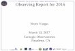 CHARA 2017: Year 13 Science Review Adaptive Optics … · CHARA 2017: Year 13 Science Review –Adaptive Optics and Open Access Observing Report for 2016 Norm Vargas March 13, 2017