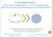 CPE-DOC : de la collaboration à la co-élaboration de ...cpe.ac-orleans-tours.fr/fileadmin/user_upload/vie-scol/Infos... · ... Professeur documentaliste. ... Favoriser la prise