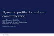 Dynamic pro les for malware communication - OS3 · Botnets & Advanced Persistent Threats Botnets in short: A botnet is a network of infected computers, called bots Bots communicate