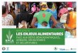maPs & facTs les enjeux AlimentAires - OECD.org · démogr Aphie 8 Maps & Facts, no 2 : Les enjeux alimentaires... réseau de prévention des crises alimentaires (rpCA) Carte 1 progrès