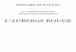 L’auberge rouge - Biblioteka ATeKa3biblioteka.kijowski.pl/balzac honore de/integrale/85_L_auberge... · HONORÉ DE BALZAC LA COMÉDIE HUMAINE ÉTUDES PHILOSOPHIQUES L’AUBERGE