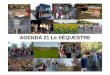 AGENDA 21 Le SÉQUQUESTESTRREE - audap.org€¦ · -conomiser et gérer les ressources en eau 