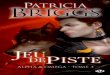 Briggs Patricia - Jeu De Piste - Alpha & Oméga T3 - …ekladata.com/my-books.eklablog.com/perso/ebook/patricia briggs... · eBook Made By Athame. Du même auteur aux éditions Bragelonne,