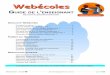 Webécoles - Guide de l'enseignant - ac-grenoble.fr · Menu dépliant Présentation de l'école (descriptif de la rubrique racine) pouvant afficher un texte, une image, une ... en