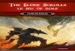 The Elder Scrollselderscrolls-jdr.com/src/TESJDR_Livre-de-regles.pdf · « L’histoire engendre les prophéties, mais il n’existe pas d’histoire sans héros. » Zurin Arctus,