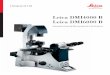 Leica DMI4000 B Leica DMI6000 B - Leica Microsystems · Leica DMI Inverted Microscopes for your Applications Are your research activities multifaceted? Innovative? The Leica DMI inverted