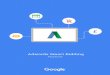 Adwords Smart Bidding - storage.googleapis.com · that use machine learning to optimise for conversions or conversion value in each and every auction – a feature known as “auction-time