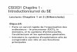 CSI3531 Chapitre 1 - Introduction/survol du SEabdessel/CSI3531/Cours/Chapitre1.pdf · Lecture: Chapitre 1 et 2 (Silberchatz) ... Introduire le système d’exploitation afin de 
