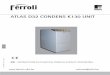 ATLAS D32 CONDENS K130 UNIT - vdht.be Kmanuel_FR.pdf · Nous vous remercions d'avoir choisi FERROLI, une chaudière de conception avancée, de technologie d'avant-garde, de fiabilité
