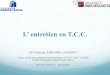 L’ entretien en T.C.C. - cmirabelsarron.frcmirabelsarron.fr/pdf/TCC/Diaporama_Lentretien_En_TCC_version... · Plan 1. La structuration d'un entretien ... Par définition, le renforcement