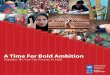 A Time For Bold Ambition - undp-aciac.org · A Time For Bold Ambition Together We Can Cut Poverty in Half United Nations Development Programme Annual ... Kofi Annan, Secretary-General