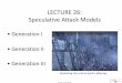 LECTURE 26: Speculative Attack Models - Harvard … · 2016-11-28 · LECTURE 26: Speculative Attack Models • Generation I • Generation II • Generation III. ... Episode inspiring