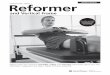 Reformer - Merrithew™ · 2 Reformer Owner’s Manual User Guidelines Pilates equipment when used effectively can faciliate many Pilates exercises safely and effectively. However,