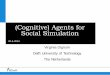 (Cognitive) Agents for Social Simulationjovi/DTU simulation 2014.pdf · (Cognitive) Agents for Social Simulation . Main issues ... • Approaches to simulation • Rich Cognitive