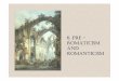 Re-Romaticism and Romanticism - sosinglese.eusosinglese.eu/.../6.Re-Romaticism-and-Romanticism.pdf · ROMATICISM AND ROMANTICISM. The Graveyard Poetry Macpherson’s: Ossian Thomas