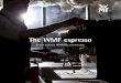 The WMF espresso · consistency in beverage preparation – so they can continue to offer their guests the finest, most exquisite coffee experience. Design and development ... Cappuccino,