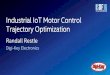 Industrial IoT Motor Control Trajectory Optimization … · Industrial IoT Motor Control Trajectory Optimization Randall Restle Digi-Key Electronics 1