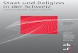 Staat und Religion in der Schweiz - ekr.admin.ch · Dabei rückt die Frage, welchen gesellschaftlichen Status neu etablierte, mehrheitlich nicht-christliche Religionsgemeinschaften