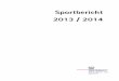 Sportbericht 2013 / 2014 - heilbronn.de · 42.41.01 Bereitstellung / Betrieb von gedeckten Sportflächen bis 27 m x 45 m Allgemeine Erläuterungen 89 Hallenbelegung 90 ... Förderung
