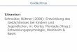 Schneider, Büttner (2008): Entwicklung des … · - Während Wiederholen und Organisieren von fast allen Kindern im Grundschulalter erworben und danach auch eingesetzt werden, ist
