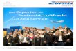 Experten Seefracht, Luftfracht und Zoll Service · tionalen Frachtflughäfen in Frankfurt, Köln und Leipzig verfügt. ... gut geplant“, berichtet Frank Ebert, Nieder-lassungsleiter