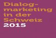 Dialog- marketing in der Schweiz · 2 «Dialogmarketing verkauft» Wir, die Unternehmen der SDV-Ver-bandsmitglieder, bewegen uns täglich in diesem Markt und wollen …