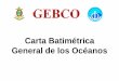 Carta Batimétrica General de los Océanos · guerra naturales monohaz perforaciones truman hasta 100 brazas petroleo sismica 60's extraccion de petroleo de canal de fondos oceanicos
