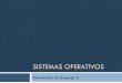 SISTEMAS OPERATIVOS - cartagena99.com · Bibliografía Sistemas Operativos - Introducción a C 3! Problemas resueltos de programación en C F. García, J. Carretero, A. Calderón,
