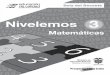 Nivelemos Matemáticas 3 - …redes.colombiaaprende.edu.co/.../Nivelemos_1/Matematicas_Docente… · Nivelemos Matemáticas 3 Guía del docente María Fernanda Campo Saavedra 
