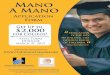 Mano A Mano - files.ctctcdn.comfiles.ctctcdn.com/5225b30f001/8f38cd18-c10c-4c4b... · The Mano A Mano Scholarship program was established by the Corpus Christi Hispanic Chamber of