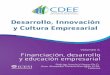 Desarrollo, Innovación y Cultura Empresarial€¦ · 5 3 Desarrollo, Innovación y Cultura Empresarial Volumen 5 Financiación, desarrollo y educación empresarial Rodrigo Varela