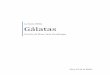 La Santa Biblia Gálatas - curas.com.ar Galatas.pdf · Gálatas. Capítulo 1 3 Carta de San Pablo a los Gálatas Prólogo (1, 1-5) Capítulo 1
