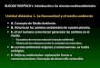 Unidad didáctica 1. La Humanidad y el medio ambientebiologiaygeologia.weebly.com/uploads/9/1/0/5/9105909/tema_1._la... · dinosaurios 65 ma . Península de Yucatán (Méjico) Evolución