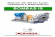 BOMBAS IS - imbil.com.brimbil.com.br/Imbil/Portugues/Upload/Manuais/M_IS_web.pdf · Um pedaço de tubo removível deverá ser usado no lado da sucção. ... Em bombas transportando