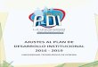 AJUSTES AL PLAN DE DESARROLLO … ESTRATÉGICO 2016… · 6.1.5 Proyecto: Gestión Financiera ... Plan de Desarrollo. ... acuerdo por lo Superior, las nuevas apuestas en el Plan Nacional