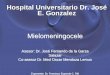 Hospital Universitario Dr. José E. Gonzalez · Patrones de Sharrard Developmental Medicina and Child Neurology 1991, 33, 473-481 Craig M. McDonald ... •Curva 25-30º corset hasta