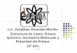 Lic. Jonathan Alvarado Murillo. Estructura de Lewis ... · Estructura de Lewis, Enlace Químico, Geometría Molecular y Polaridad del Enlace. 10º año. Lic. JAM 1 . Estructura de