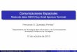 Comunicaciones Espaciales - Redes de datos VSAT …ocw.bib.upct.es/pluginfile.php/6099/mod_resource/content/1/tema7... · Redes cerradas, dedicadas y privadas(red corporativa, red