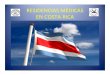 RESIDENCIAS MÉDICAS EN COSTA - paho.org€¦ · becas a médicos para ... – Otro Programa Regional de Medicina Familiar y 
