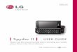 MANUAL DEL USUARIO Spyder II - LG Electronics UG.pdf · MANUAL DEL USUARIO Lea este manual cuidadosamente antes de utilizar su teléfono. Guárdelo para consultarlo en el futuro