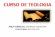 CURSO DE TEOLOGIA - missasalette.com.brmissasalette.com.br/site/wp-content/uploads/2014/05/APOCALIPSE.pdf · entre apocalíptica e escatologia. CARACTERÍSTICAS DA APOCALÍPTICA 2